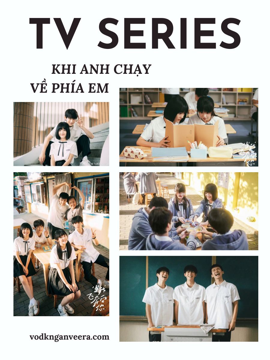 Phim thanh xuân: “Khi anh chạy về phía&nbsp;em”